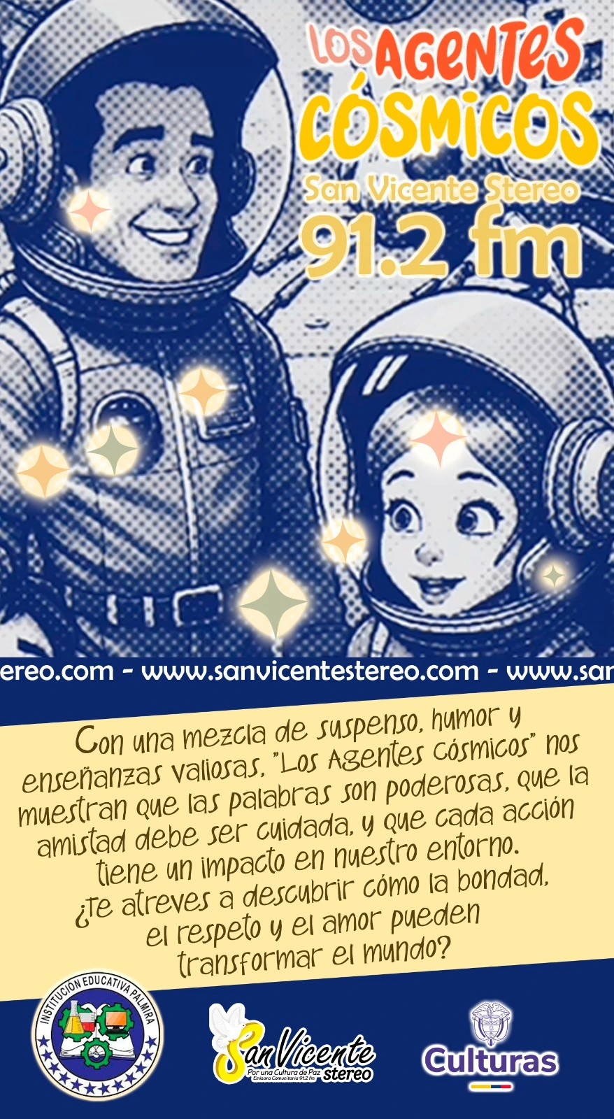 Lanzamiento de serie de ficción sonora Los Agentes Cósmicos – Emisora Comunitaria San Vicente Stereo